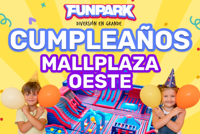 Cumpleaños Funpark | Venta Online - Mallplaza Oeste - Entretención y deporte